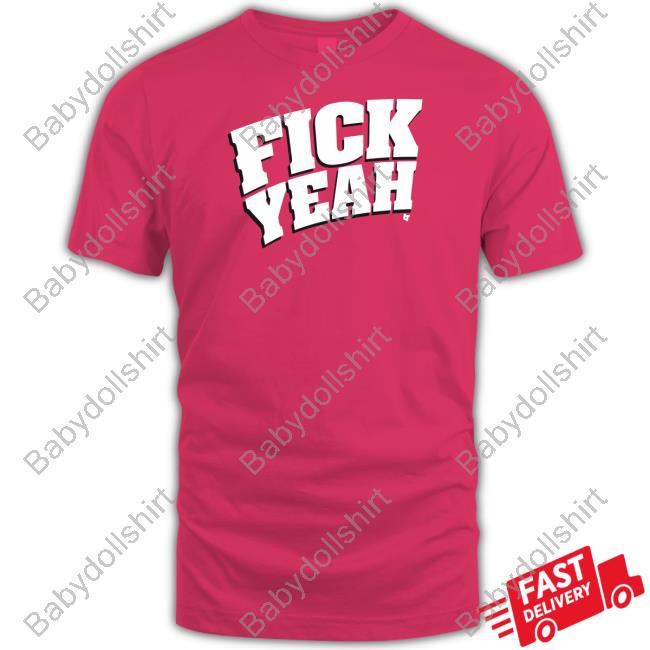 Breakingt Merch Fick Yeah Shirt