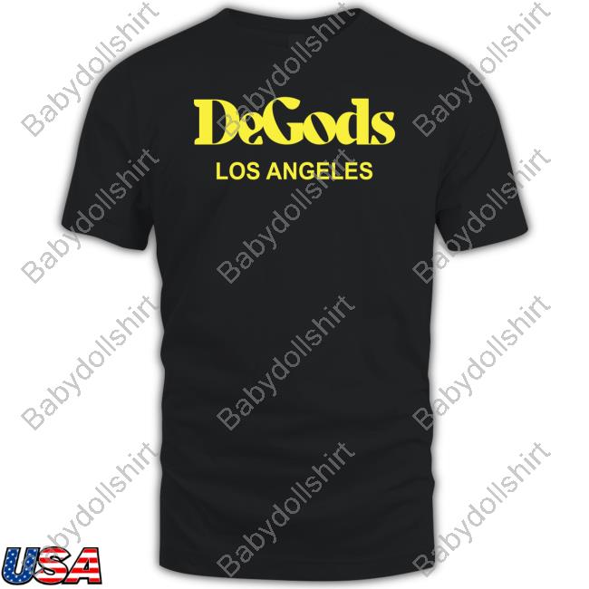 Degods Los Angeles Shirt