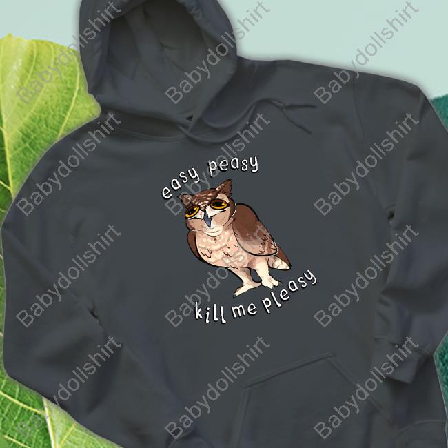 Shammy Merch Easy Peasy Kill Me Pleasy Hoodie Orchideight