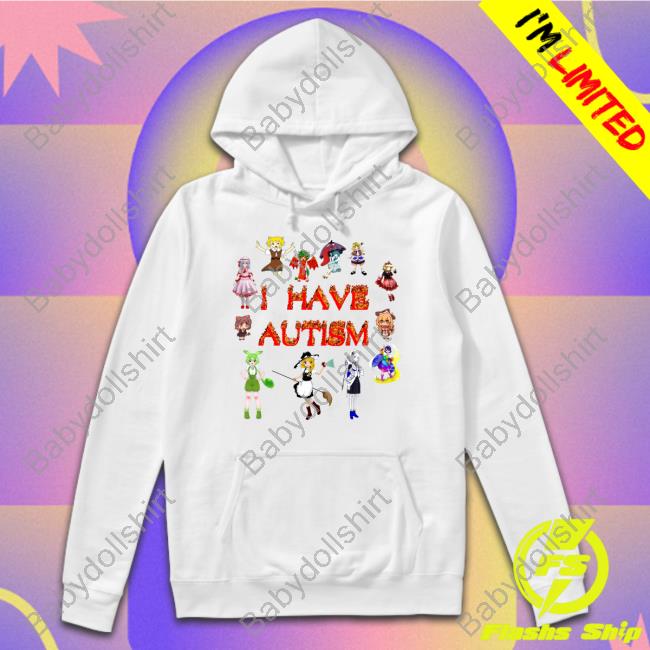 Shirts That Go Hard I Have Autism Tee Winter Witchmaestra