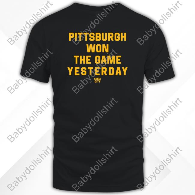 Official Steel City Pittsburgh Won The Game Yesterday Tee Shirt