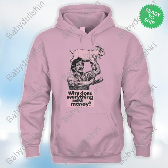 Why Does Everything Cost Money Tee