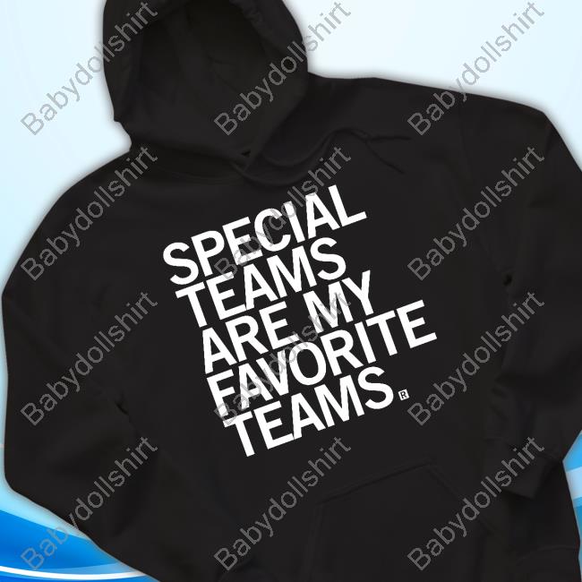 Official Raygun Merch Special Teams Are My Favorite Teams Shirt