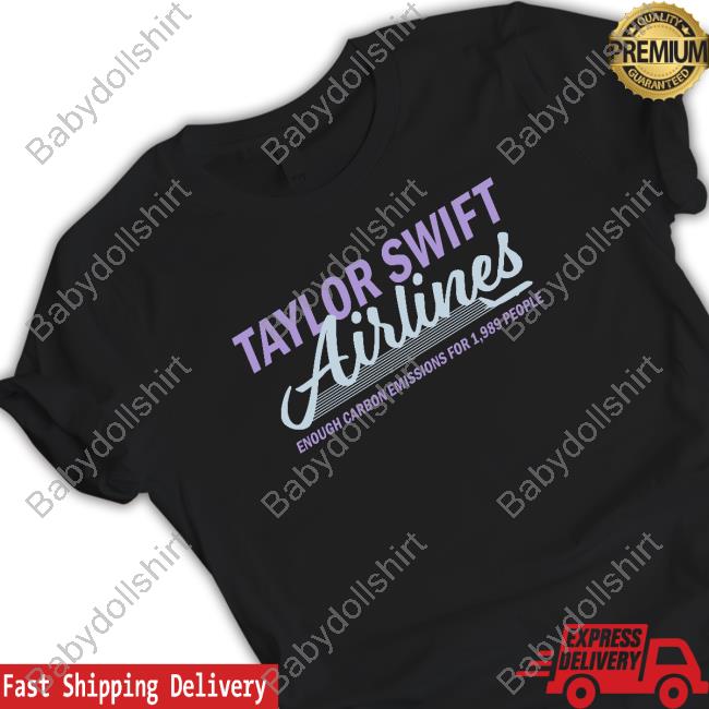 Shitheadsteve Merch Taylor Swift Airlines Enough Carbon Emissions For 1,989 People Crewneck Sweatshirt