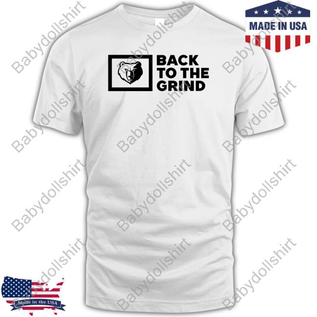 Memphis Grizzlies Back To The Grind Tee