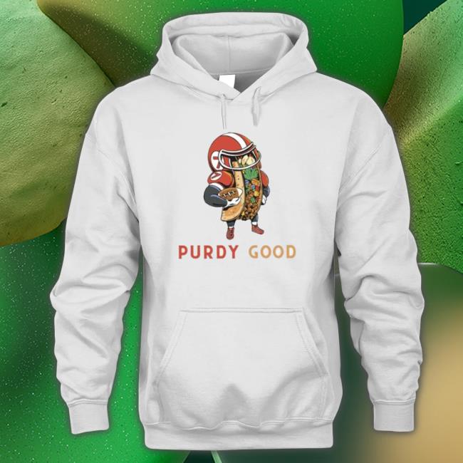 Purdy Good San Francisco 49Ers Art Of Brock Purdy 2023 Hooded Sweatshirt