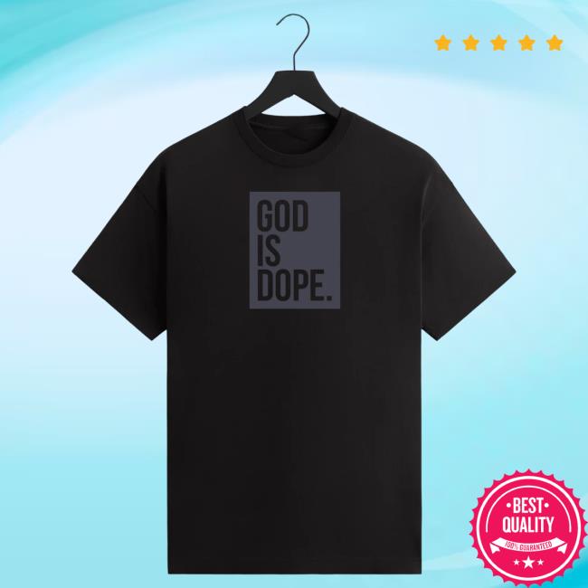 Official God Is Dope Store Merch Store God Is Dope God Is Dope Box Logo Shirt Godisdope God Is Dope Apparel Apparel Clothing