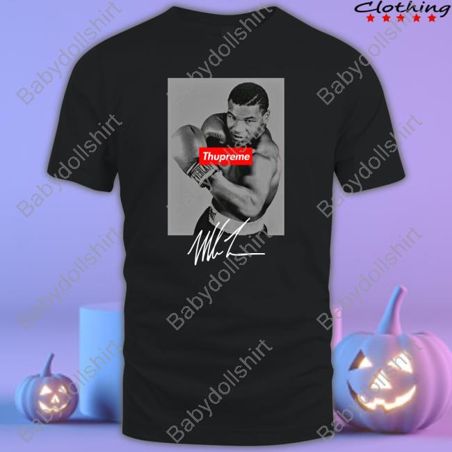Mike Tyson Thupreme T-Shirt Monster Hutch Merch