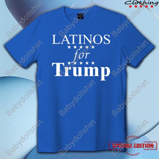Latinos For Trump Tee Shirt