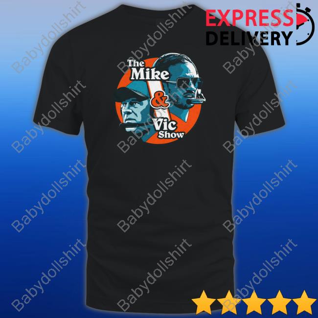 Official Vibzmiami Merch The Mike & Vic Show Shirt
