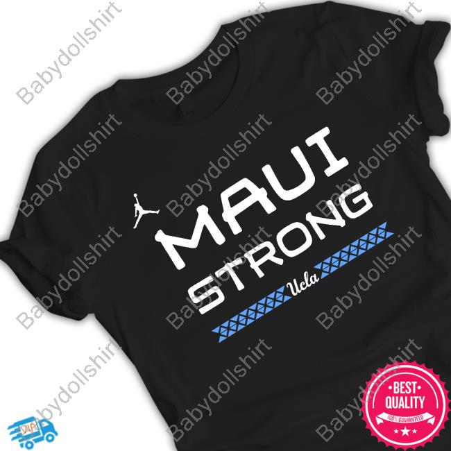Official Chip Kelly Ucla Maui Strong Tee Shirt