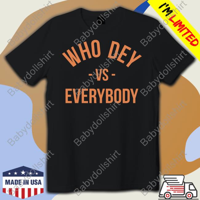 Lfgcincy Merch Who Dey Vs Everybody Sweatshirt Drew Garrison