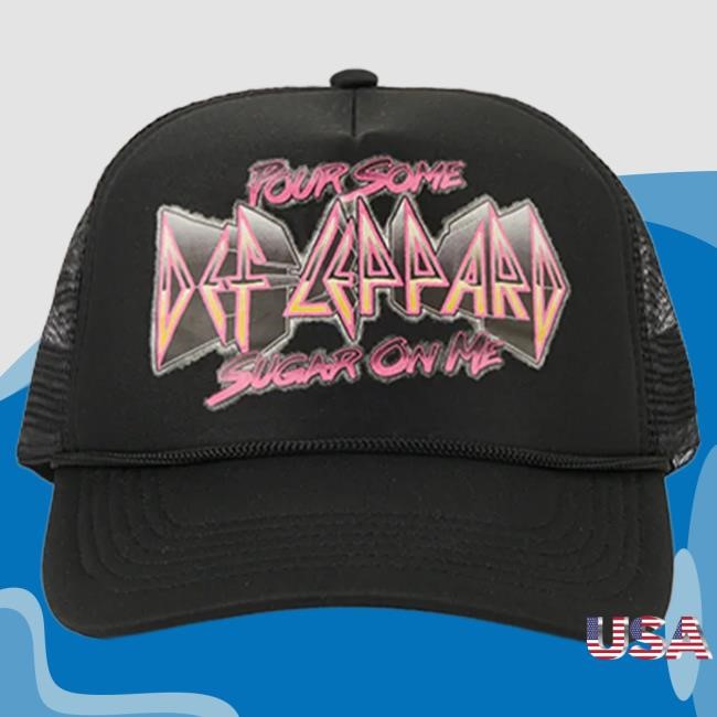 Official Def Leppard Merch Pour Some Sugar On Me Trucker Cap Official Def Leppard Merch Pour Some Sugar On Me Trucker Cap