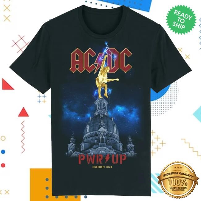 Official Ac Dc Merch Store AC/DC 2024 Dresden Tour Shirt 2024 Ac Dc Shop Acdc Clothing