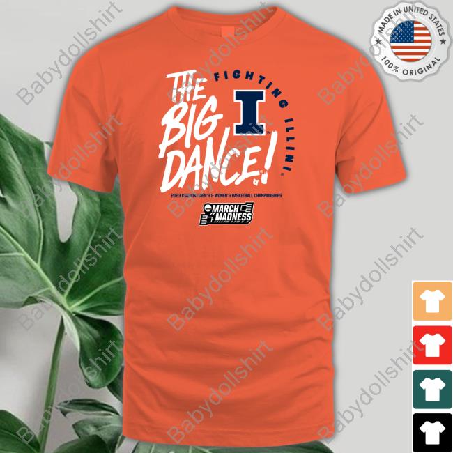 The Big Dance Fighting Illini T Shirt