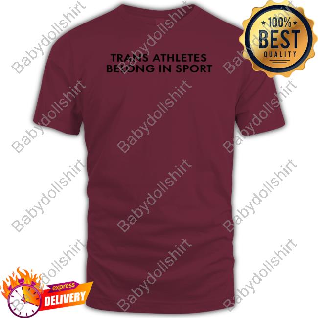 Riley Gaines Trans Athlete Belong In Sport Shirts