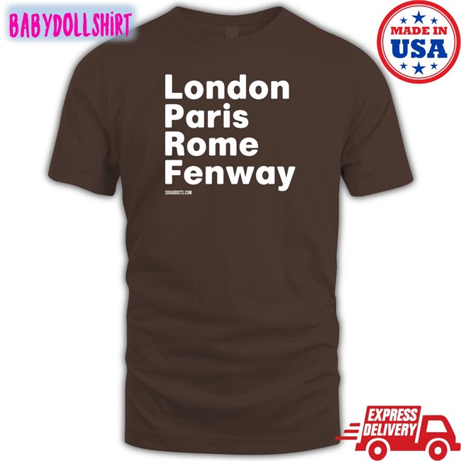 Sox Addict London Paris Rome Fenway Soxaddicts Shirt Bonfire Shop
