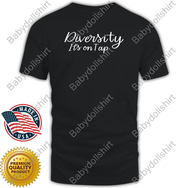 Diversity It's On Tap Sweatshirt Atrevida Beer Co Merch