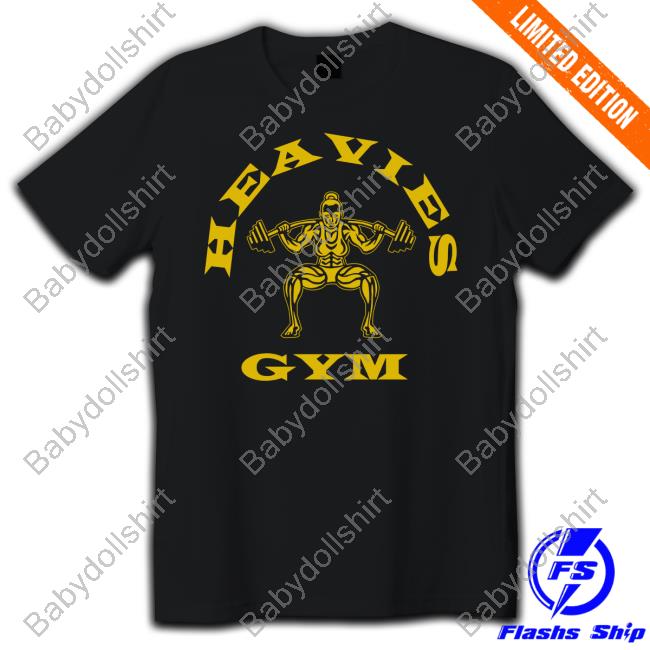 Andrew Schulz Merch Heavies Gym T Shirts Fashun