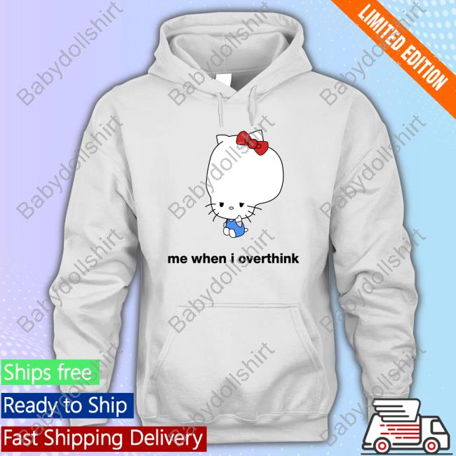 Official Hello Kitty Me When I Overthink Tee