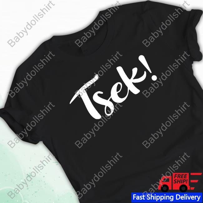 Tsek! T Shirt