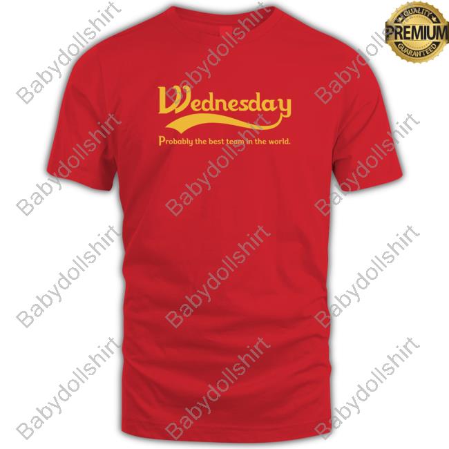 The Wtid Podcast Wednesday Probably The Best Team In The World Long Sleeve Tee