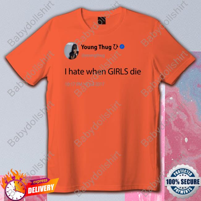 Young Thug I Hate When Girls Die Sweatshirt