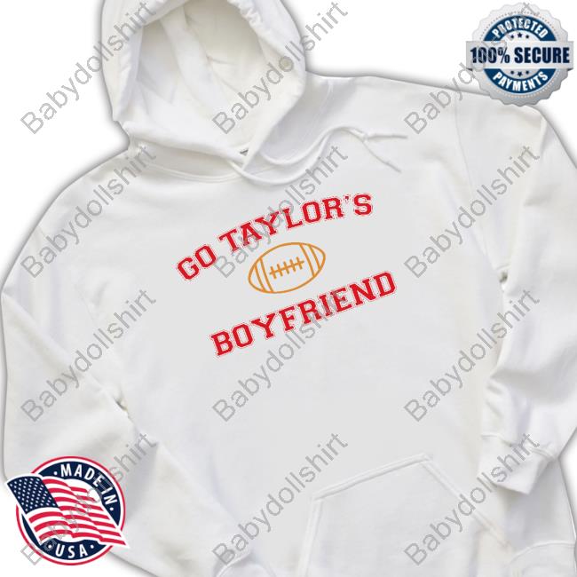 Official Fany Tstheerastour Taylor Swift Go Taylor's Boyfriend Shirts