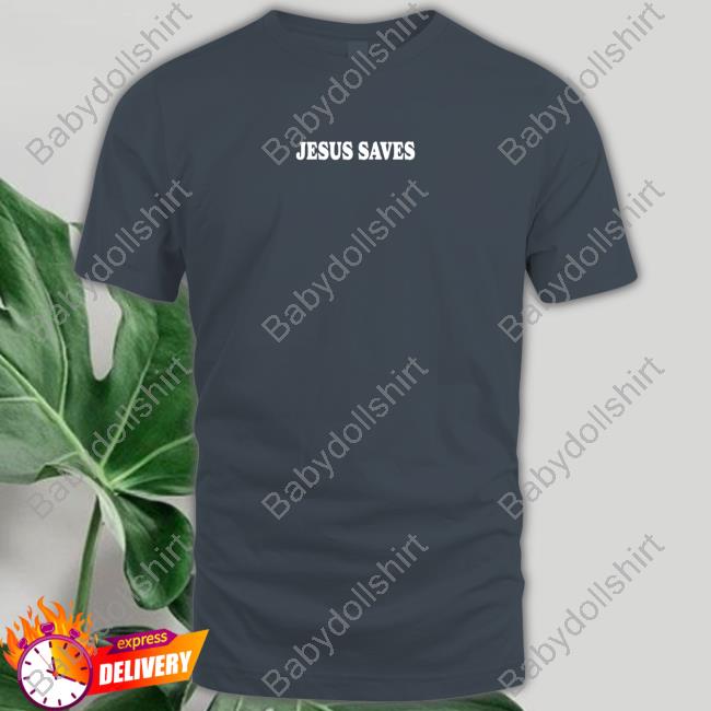 Jesus Saves Tee