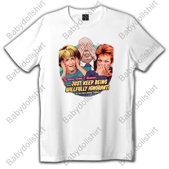 Official Nordacious Merch If You Don't Know Just Keep Being Willfully Ignorant T Shirts