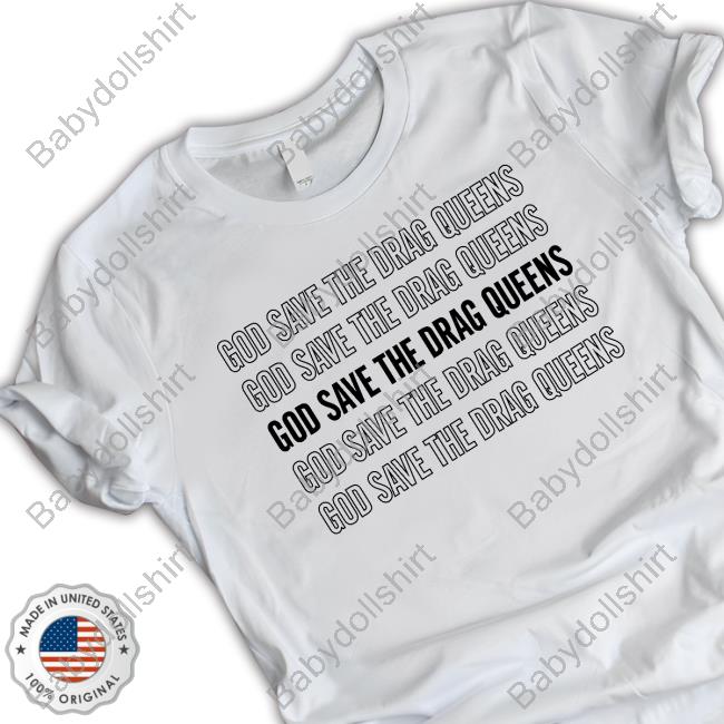 Official God Save The Drag Queens Tee