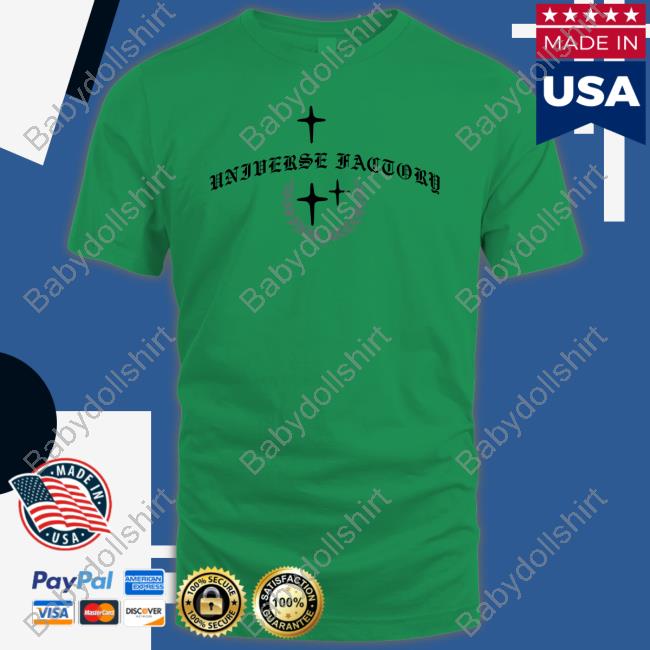 Official Universe Factory Shirts