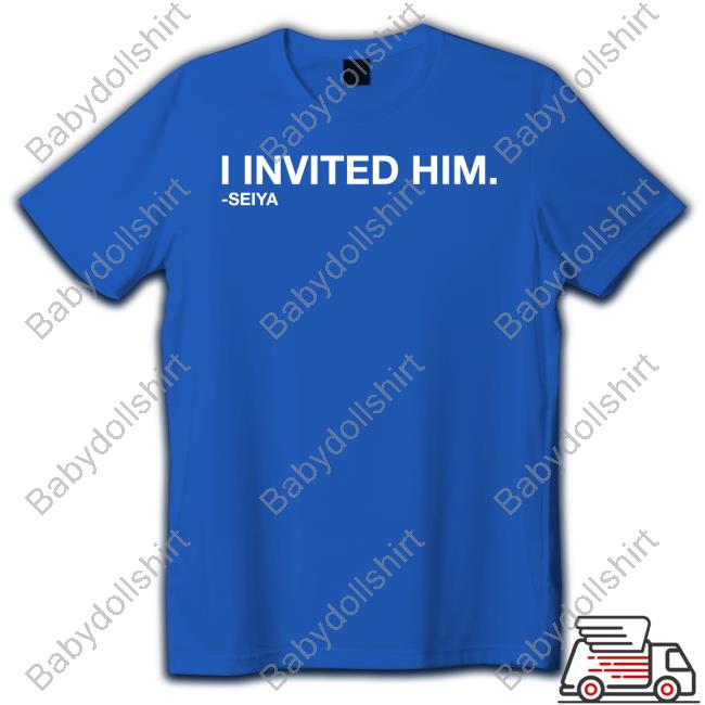 Obvious Shirts I Invited Him Seiya T-Shirt David Kaplan