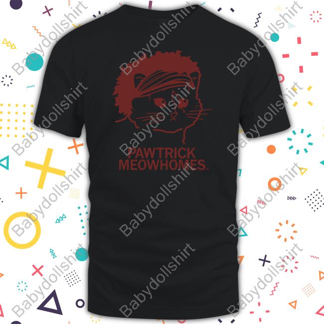 Pawtrick Meowhomes Tee Shirt