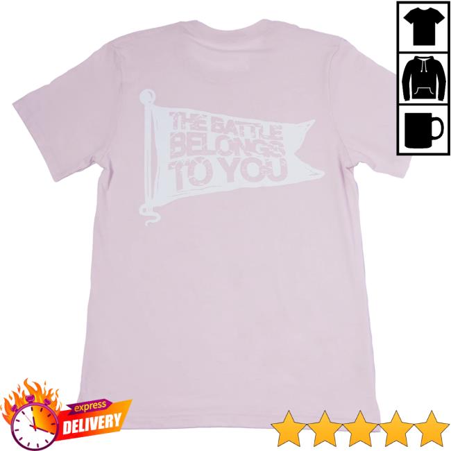 Official Phil Wickham Merch Store Shop Battle Belongs Flag Hot Shirt -- Pink PhilWickham