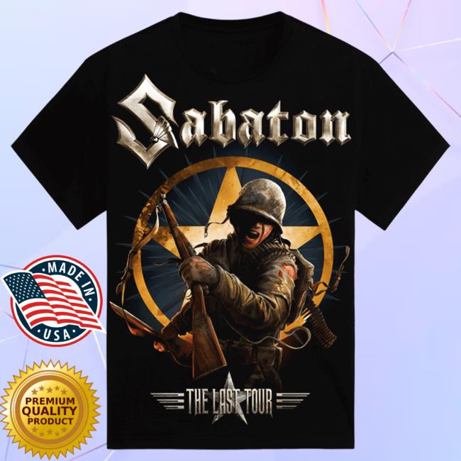 Official Sabaton Merch Store Sabaton The Last European Tour 2017 Shirt 2023 Sabaton Shop