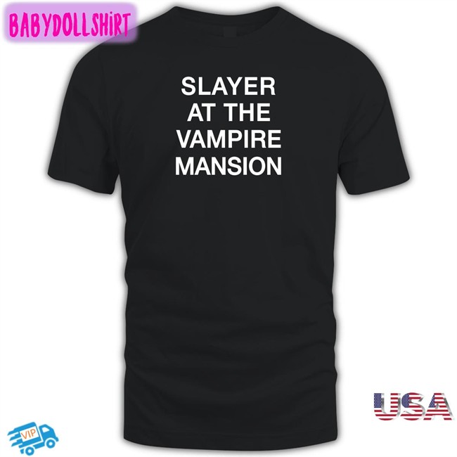 Slayer At The Vampire Mansion T Shirt