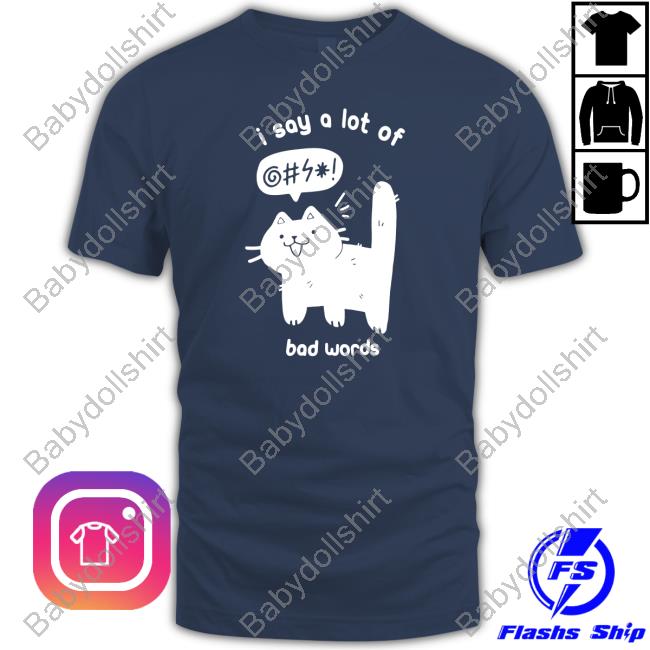 Official Dual Wield Studio I Say A Lot Of Bad Words T Shirts