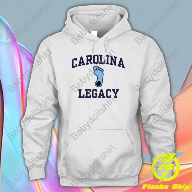 Carolina Legacy Born Bred Dead Shirts Carolina Basketball
