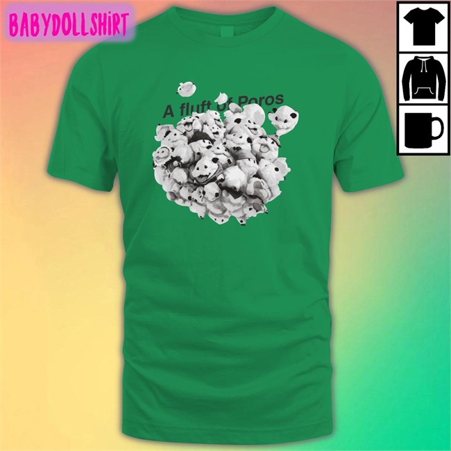 A Fluft Of Poros Shirt Jang Jursus