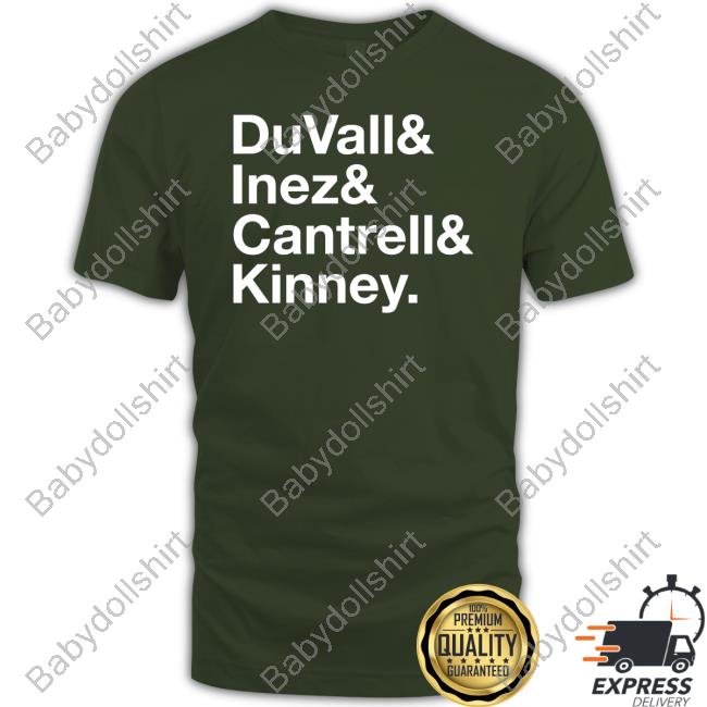 Duvall Inez Cantrell Kinney Shirt