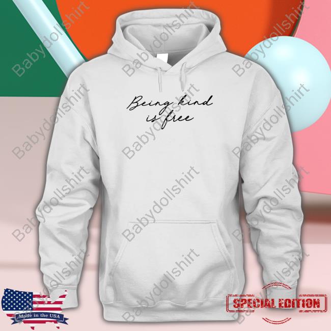 Official Being Kind Is Free Tee