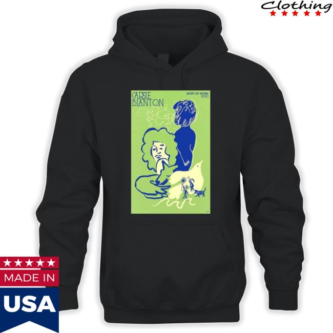 Carsie Blanton Body of Work 2023 Poster Hoodie