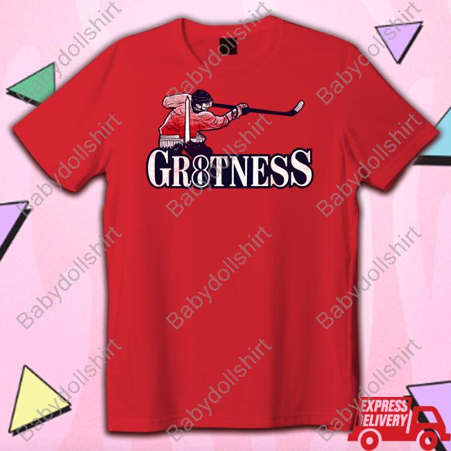 Gr8tness Shirt New