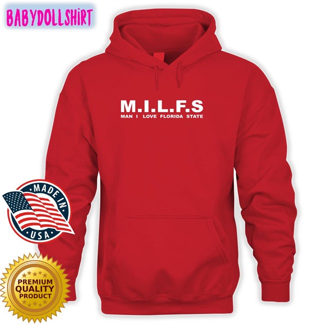 Milfs Man I Love Florida State Tee Nolefan2u Milfs Man I Love Florida State T Shirt Nolefan2u