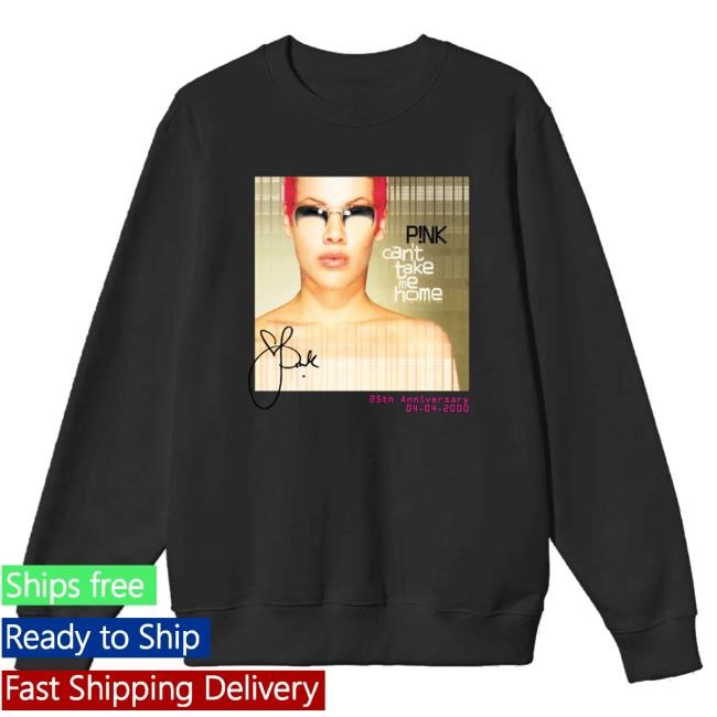 Official P!Nk Alecia Beth Moore Can't Take Me Home 25 Black Sweatshirts
