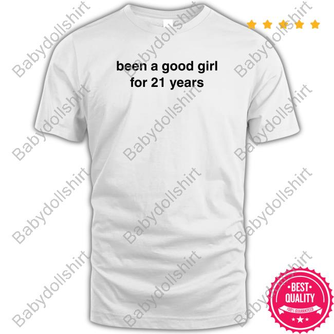 Billie Eilish Merch Pop Crave Been A Good Girl For 21 Years T Shirt