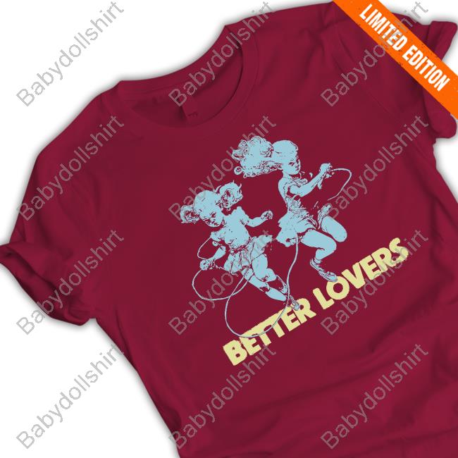 Better Lovers Dancing Dolls T Shirt