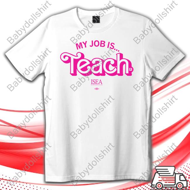 Official Pouterpuff Girl Isea Webstore Merch Isea Iowa State My Job Is Teach T-Shirt