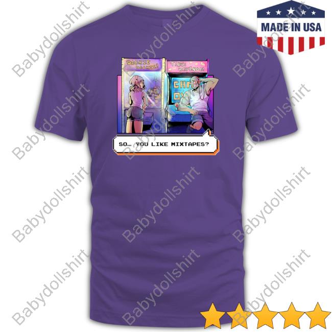 Official Dashiexp Arcade So You Like Mixtapes Dachie Tina's Revenge T Shirt